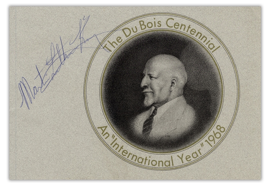 Martin Luther King Signed Program for ''The Du Bois Centennial'', an Event in 1968 Honoring the 100 Anniversary of W.E.B. Du Bois' Birth -- With University Archives COA